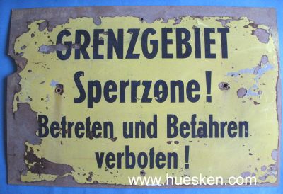 DDR-GRENZSCHILD 'Grenzgebiet - Sperrzone ! Betreten und...