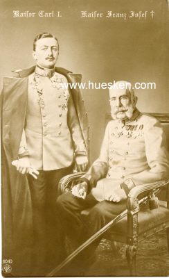 PORTRÄT-POSTKARTE Kaiser Carl I. und Kaiser Franz...