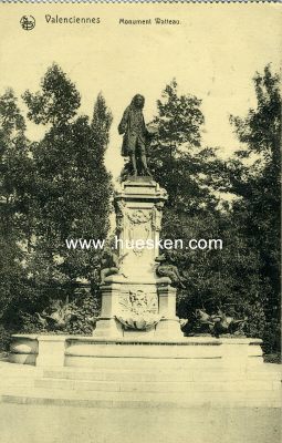 POSTKARTE VALENCIENNES. 'Monument Watteau'. 1916 als...