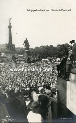 PHOTO-POSTKARTE 'Kriegsgottesdienst am Bismarck-Denkmal'