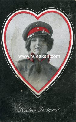 FARB-POSTKARTE 'Fräulein Feldgrau!', 1917 gelaufen