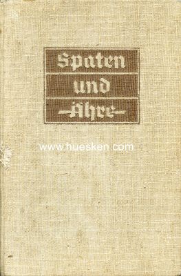 SPATEN UND ÄHRE. Das Handbuch der deutschen Jugend...