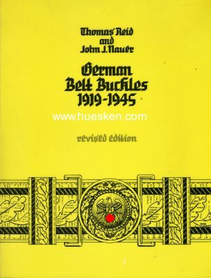 GERMAN BELT BUCKLES 1919-1945. Thomas Reid / John Nauer....