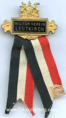 LEUTKIRCH. Mitgliedsabzeichen um 1900 des...