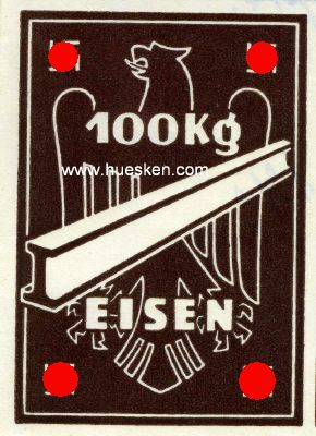 RATIONS-ZUTEILUNGSMARKE '100kg Eisen', 6x4cm.