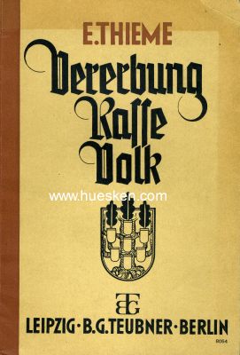 VERERBUNG RASSE VOLK. Erich Thieme, 4.Auflage Verlag...