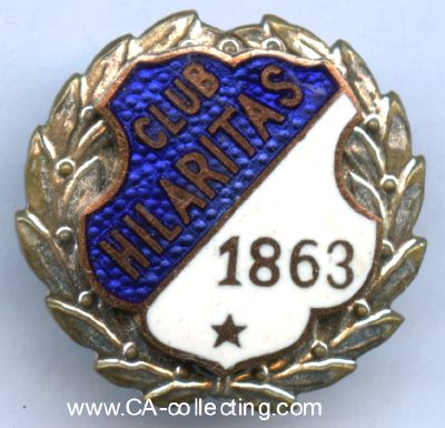 CLUB HILARITAS 1863. Ehrennadel um 1910. Metall...