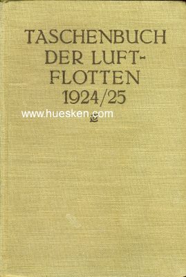 TASCHENBUCH DER LUFTFLOTTEN 1924/25. Dr.-Ing. Werner von...