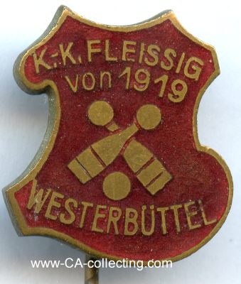WESTERBÜTTEL. Clubabzeichen des Kegelklub 'Fleissig'...