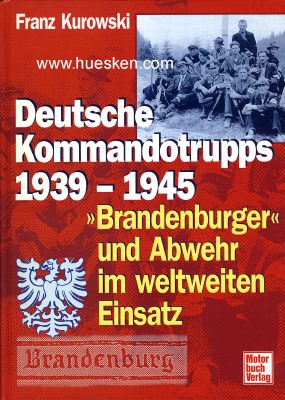 DEUTSCHE KOMMANDOTRUPPS 1939-1945. 'Brandenburger' und...