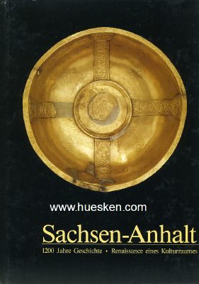 SACHSEN-ANHALT - 1200 JAHRE GESCHICHTE - RENAISSANCE...