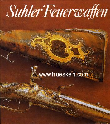 SUHLER FEUERWAFFEN. Exponate aus dem Historischen Museum...