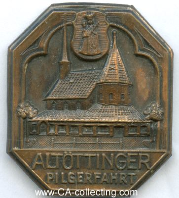 ABZEICHEN um 1938 'Altöttinger Pilgerfahrt'....