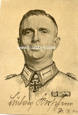 KIRSCHNER, Ludwig. Generalmajor des Heeres, Kommandeur...