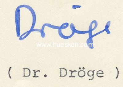 DRÖGE, Dr. Heinz. Deutscher Diplomat, Botschafter in...