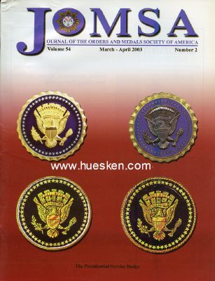 THE JOURNAL OF THE ORDERS AND MEDALS SOCIETY OF AMERICA....