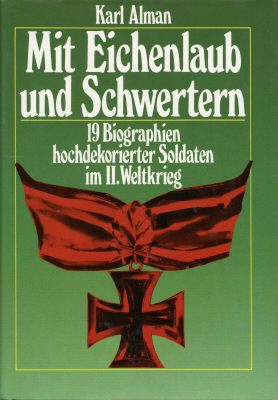 MIT EICHENLAUB UND SCHWERTERN. 19 Biographien...