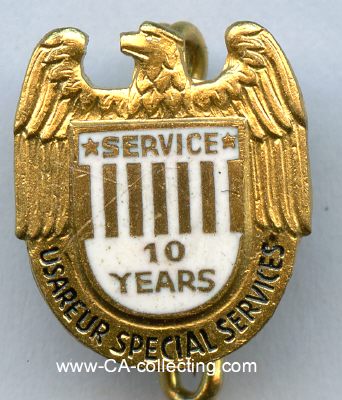 ARMY-EHRENNADEL '10 years USAREUR Special Services'...
