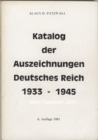 KATALOG DER AUSZEICHNUNGEN DEUTSCHES REICH 1933-1945.