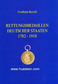 RETTUNGSMEDAILLEN DEUTSCHER STAATEN 1782-1918.