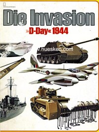 DIE INVASION D-DAY 1944.