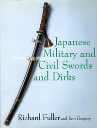 JAPANESE MILITARY AND CIVIL SWORDS AND DIRKS.