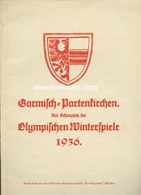 GARMISCH-PARTENKIRCHEN - DER SCHAUPLATZ DER OLYMPISCHEN WINTERSPIELE 1936.
