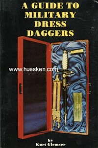 A GUIDE TO MILITARY DRESS DAGGERS.