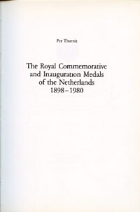 THE ROYAL COMMEMORATIVE AND INAUGURATION MEDAL OF THE NETHERLAND 1898-1980.