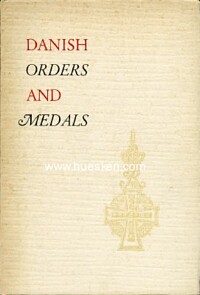DANISH ORDERS AND MEDALS.