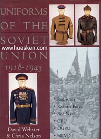UNIFORMS OF THE SOVIET UNION 1918-1945.