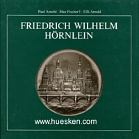 FRIEDRICH WILHELM HÖRNLEIN 1873-1945.