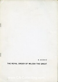 THE ROYAL ORDER OF MILOSH THE GREAT.
